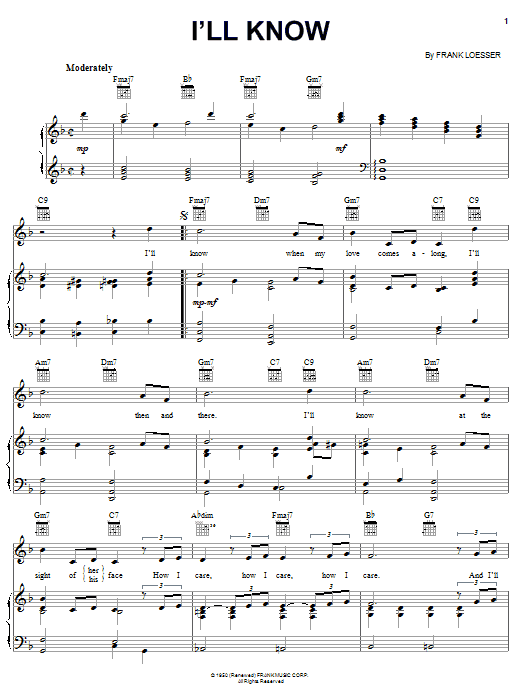 Learn to play Frank Loesser I'll Know sheet music for Real Book – Melody, Lyrics & Chords in minutes. Frank Loesser I'll Know sheet music notes and chords. Download Printable PDF.