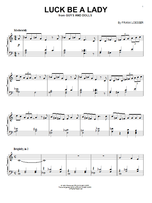 Learn to play Frank Loesser Luck Be A Lady sheet music for Pro Vocal in minutes. Price: 6.9900$ Frank Loesser Luck Be A Lady sheet music notes and chords arranged for Pro Vocal