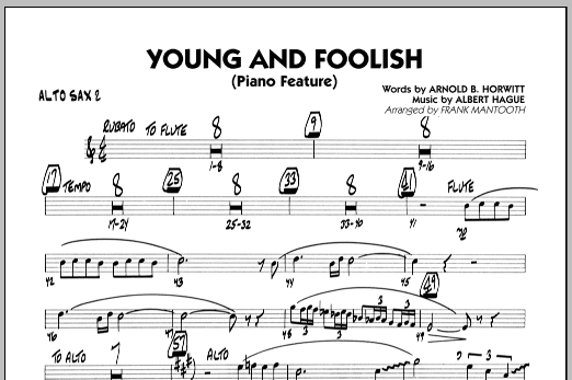 Learn to play Frank Mantooth Young And Foolish - Alto Sax 2 sheet music for Jazz Ensemble in minutes. Frank Mantooth Young And Foolish - Alto Sax 2 sheet music notes and chords. Download Printable PDF.