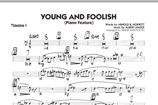Learn to play Frank Mantooth Young And Foolish - Trombone 3 sheet music for Jazz Ensemble in minutes. Frank Mantooth Young And Foolish - Trombone 3 sheet music notes and chords. Download Printable PDF.