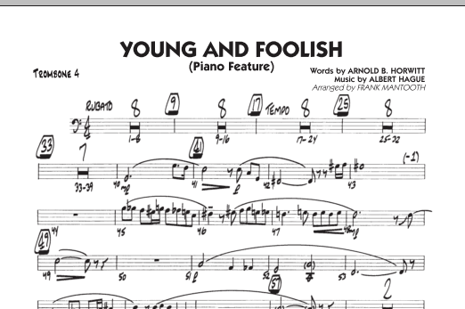 Learn to play Frank Mantooth Young And Foolish - Trombone 4 sheet music for Jazz Ensemble in minutes. Frank Mantooth Young And Foolish - Trombone 4 sheet music notes and chords. Download Printable PDF.