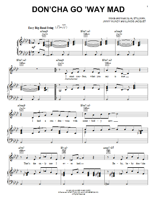 Learn to play Frank Sinatra Don'cha Go 'Way Mad sheet music for Piano & Vocal in minutes. Frank Sinatra Don'cha Go 'Way Mad sheet music notes and chords. Download Printable PDF.
