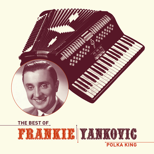 Frankie Yankovic Too Fat Polka (She's Too Fat For Me) Profile Image