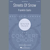 Download or print Franklin Gallo Streets Of Snow Sheet Music Printable PDF 10-page score for Concert / arranged SATB Choir SKU: 175656