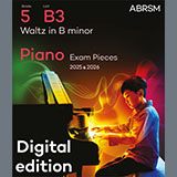 Download or print Franz Schubert Waltz in B minor (Grade 5, list B3, from the ABRSM Piano Syllabus 2025 & 2026) Sheet Music Printable PDF 2-page score for Classical / arranged Piano Solo SKU: 1556181
