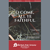 Download or print Fred Bock & Allan Robert Petker O Come All Ye Faithful Sheet Music Printable PDF 6-page score for Christian / arranged SATB Choir SKU: 459746