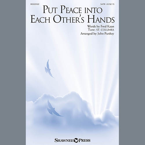 Fred Kaan Put Peace Into Each Other's Hands (arr. John Purifoy) Profile Image