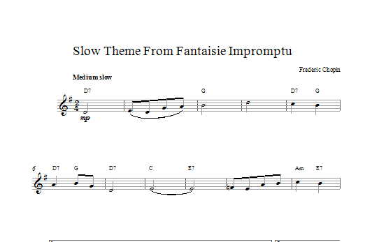 Learn to play Frederic Chopin Slow Theme from Fantaisie Impromptu sheet music for Lead Sheet / Fake Book in minutes. Frederic Chopin Slow Theme from Fantaisie Impromptu sheet music notes and chords. Download Printable PDF.