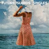 Download or print Future Islands Seasons (Waiting On You) Sheet Music Printable PDF 2-page score for Rock / arranged Guitar Chords/Lyrics SKU: 121118