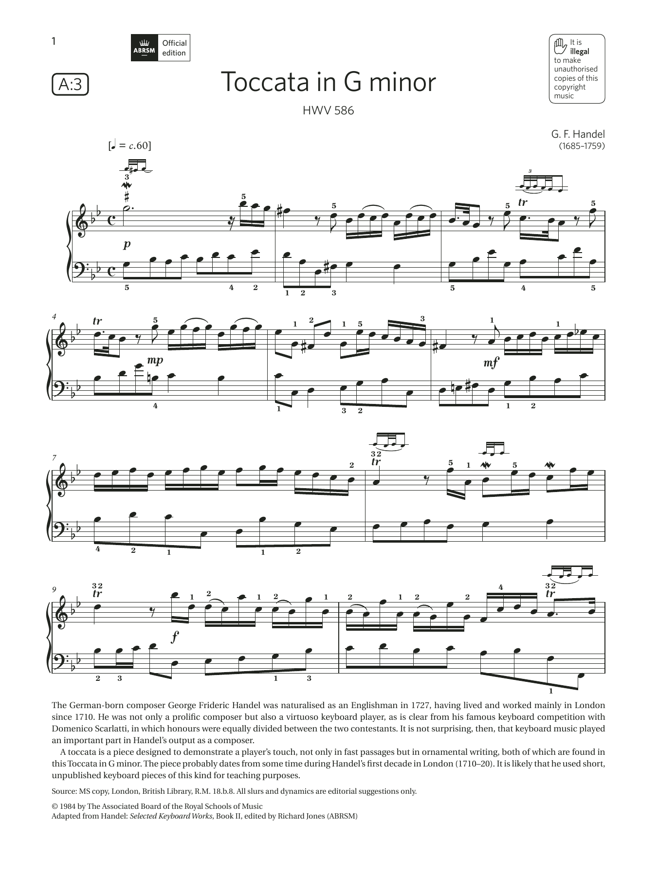 Learn to play G. F. Handel Toccata in G minor (Grade 5, list A3, from the ABRSM Piano Syllabus 2021 & 2022) sheet music for Piano Solo in minutes. Price: 4.4900$ G. F. Handel Toccata in G minor (Grade 5, list A3, from the ABRSM Piano Syllabus 2021 & 2022) sheet music notes and chords arranged for Piano Solo