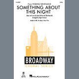 Download or print Gary Barlow Something About This Night (from Finding Neverland) (arr. Roger Emerson) Sheet Music Printable PDF 10-page score for Broadway / arranged 3-Part Mixed Choir SKU: 1544057