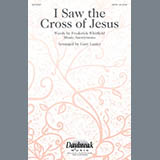 Download or print Gary Lanier I Saw The Cross Of Jesus Sheet Music Printable PDF 8-page score for Concert / arranged SATB Choir SKU: 86242