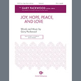 Download or print Gary Packwood Joy, Hope, Peace, And Love Sheet Music Printable PDF 9-page score for A Cappella / arranged SSA Choir SKU: 1545589