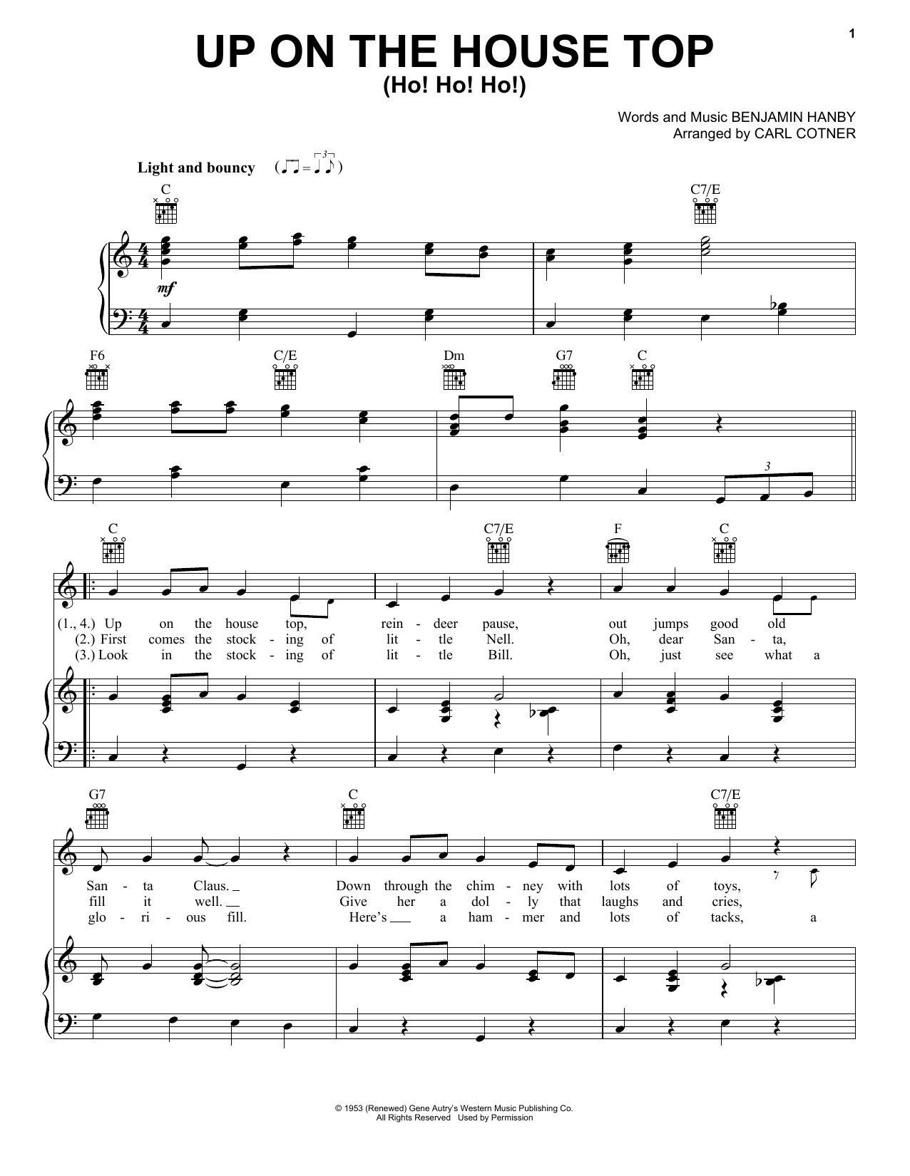 Learn to play Gene Autry Up On The House Top (Ho! Ho! Ho!) sheet music for Piano, Vocal & Guitar (Right-Hand Melody) in minutes. Gene Autry Up On The House Top (Ho! Ho! Ho!) sheet music notes and chords. Download Printable PDF.