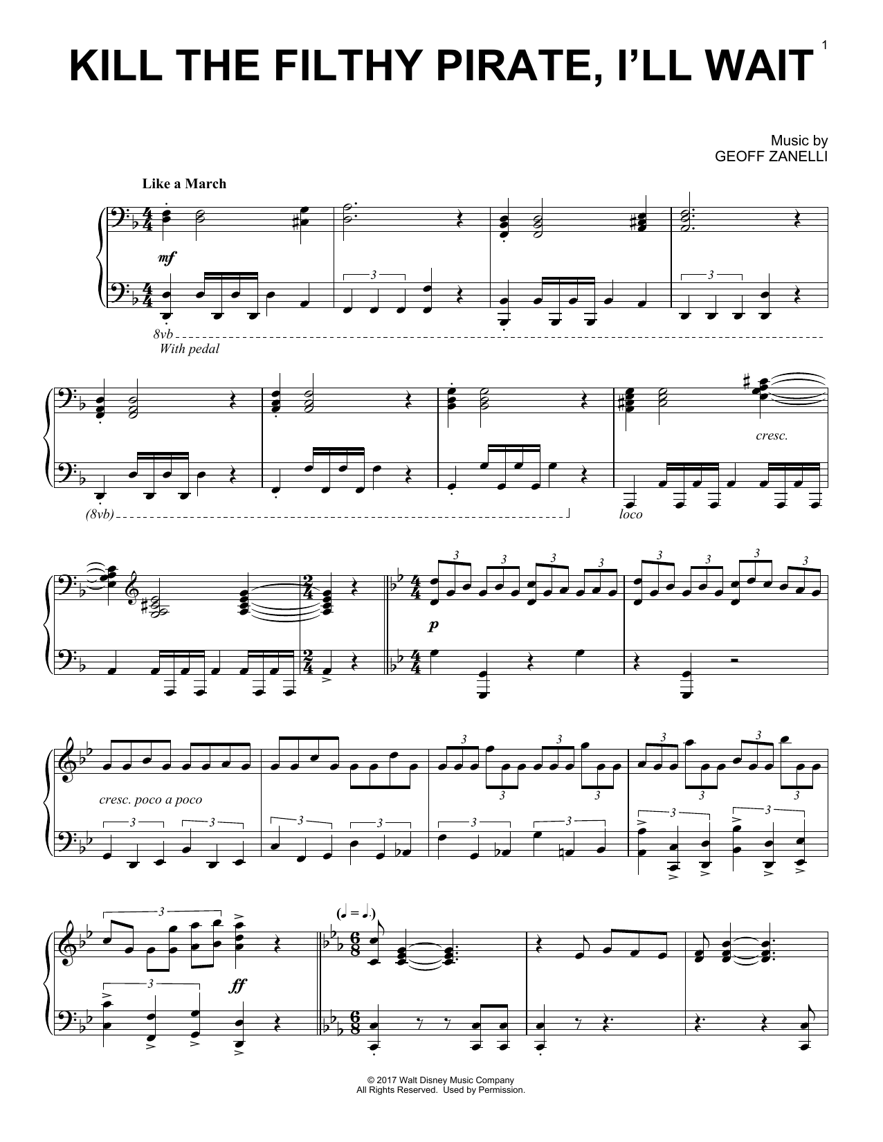 Learn to play Geoff Zanelli Kill The Filthy Pirate, I'll Wait sheet music for Piano Solo in minutes. Geoff Zanelli Kill The Filthy Pirate, I'll Wait sheet music notes and chords. Download Printable PDF.