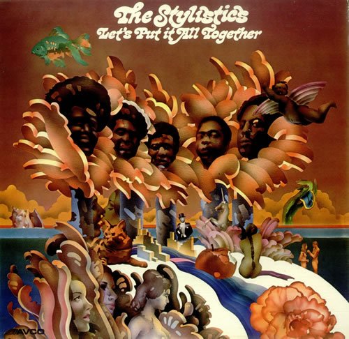 The Stylistics Let's Put It All Together Profile Image