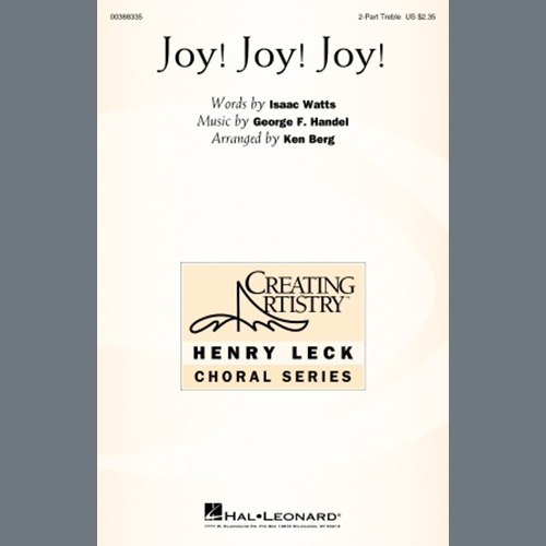 George F. Handel Joy! Joy! Joy! (arr. Ken Berg) Profile Image