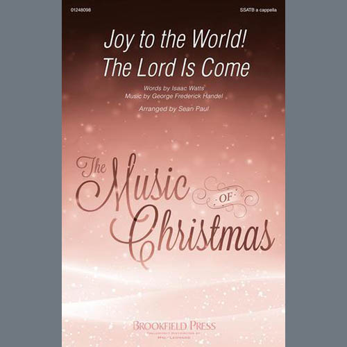 George Frederick Handel Joy To The World! The Lord Is Come (arr. Sean Paul) Profile Image