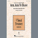 Download or print George Frideric Handel Arm, Arm Ye Brave (arr. John Leavitt) Sheet Music Printable PDF 13-page score for Concert / arranged TTB Choir SKU: 414528