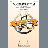 Download or print George Gershwin & Ira Gershwin Fascinating Rhythm (from Lady Be Good) (arr. Ed Lojeski) Sheet Music Printable PDF 11-page score for Jazz / arranged SAB Choir SKU: 448408