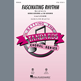 Download or print George Gershwin & Ira Gershwin Fascinating Rhythm (from Lady Be Good) (arr. Ed Lojeski) Sheet Music Printable PDF 11-page score for Jazz / arranged SAB Choir SKU: 448408