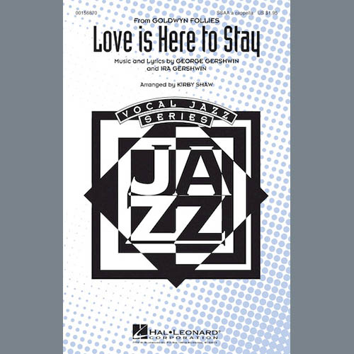 George Gershwin Love Is Here To Stay (arr. Kirby Shaw) Profile Image