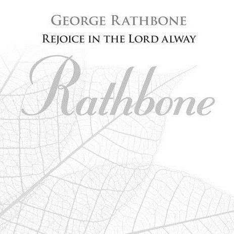 George Rathbone Rejoice In The Lord Alway Profile Image