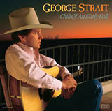 Download or print George Strait If I Know Me Sheet Music Printable PDF 2-page score for Country / arranged Easy Guitar SKU: 1489731