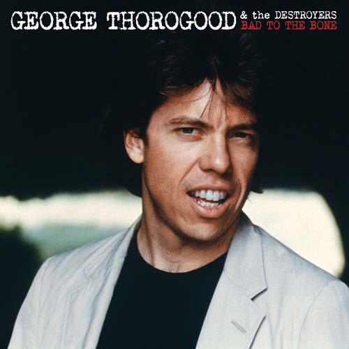 Bad To The Bone Sheet Music By George Thorogood Guitar Lead Sheet Download 2 Page Score 419508 8931