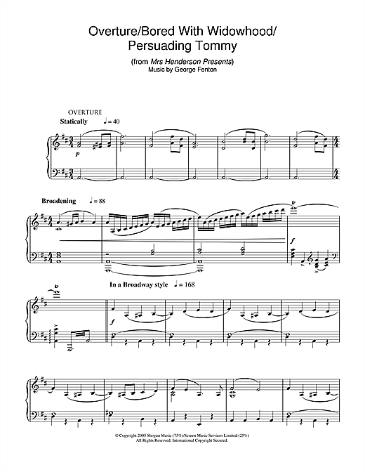Learn to play George Fenton Overture/Bored With Widowhood/Persuading Tommy (from Mrs Henderson Presents) sheet music for Piano Solo in minutes. George Fenton Overture/Bored With Widowhood/Persuading Tommy (from Mrs Henderson Presents) sheet music notes and chords. Download Printable PDF.