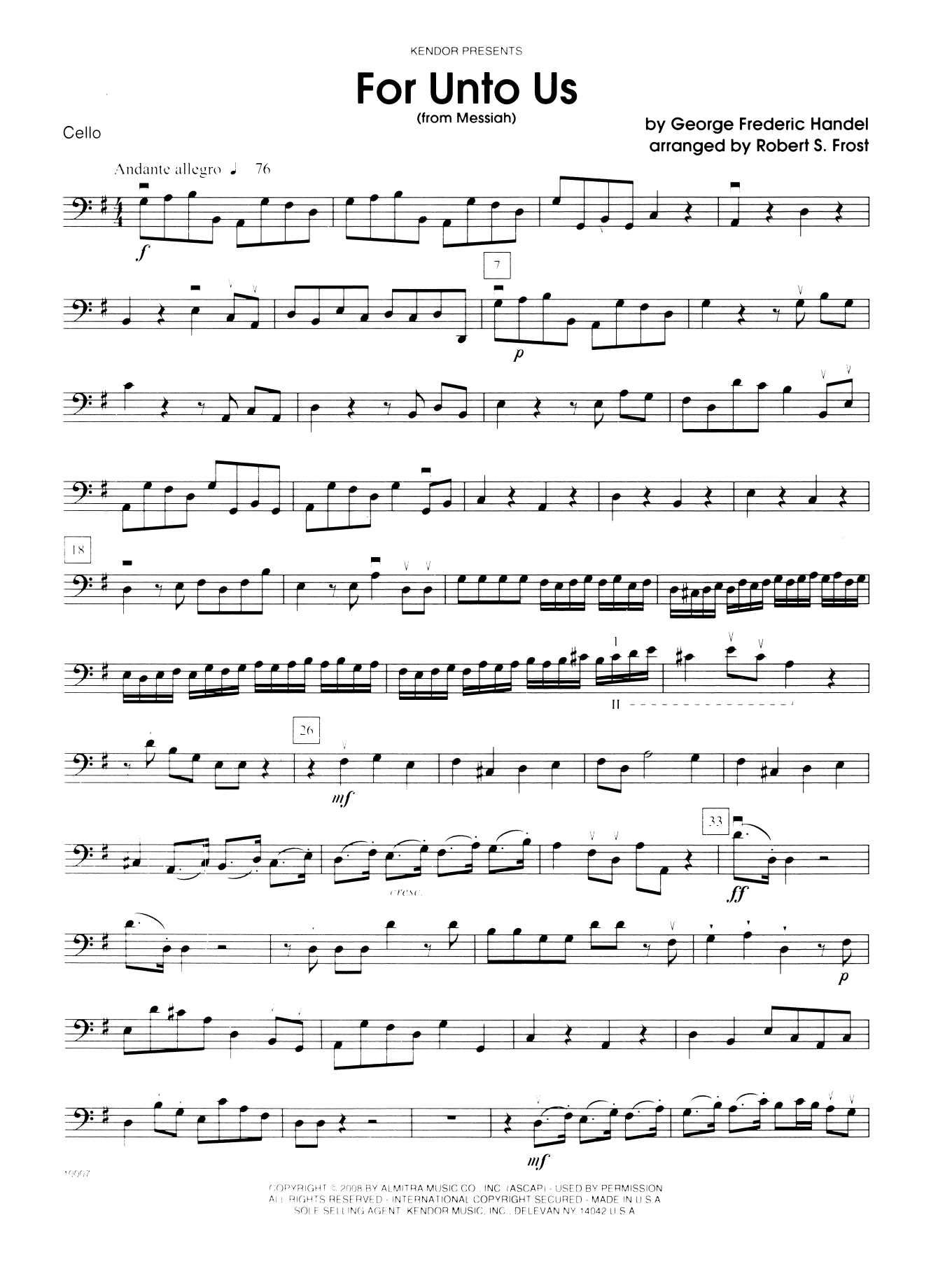 Learn to play George Frideric Handel For Unto Us (from Messiah) - Cello sheet music for Orchestra in minutes. George Frideric Handel For Unto Us (from Messiah) - Cello sheet music notes and chords. Download Printable PDF.