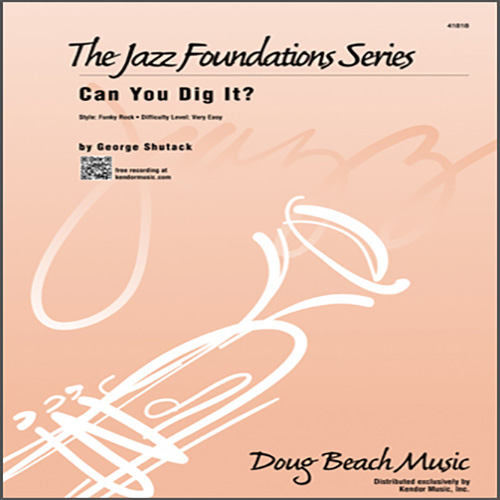 George Shutack George Shutack, Can You Dig It? - 3rd Bb Trumpet, Jazz Ensemble