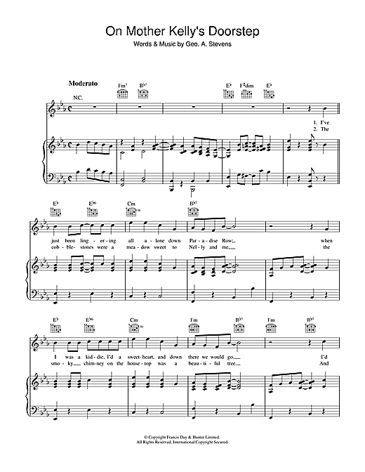 Learn to play George Stevens On Mother Kelly's Doorstep sheet music for Piano, Vocal & Guitar (Right-Hand Melody) in minutes. George Stevens On Mother Kelly's Doorstep sheet music notes and chords. Download Printable PDF.