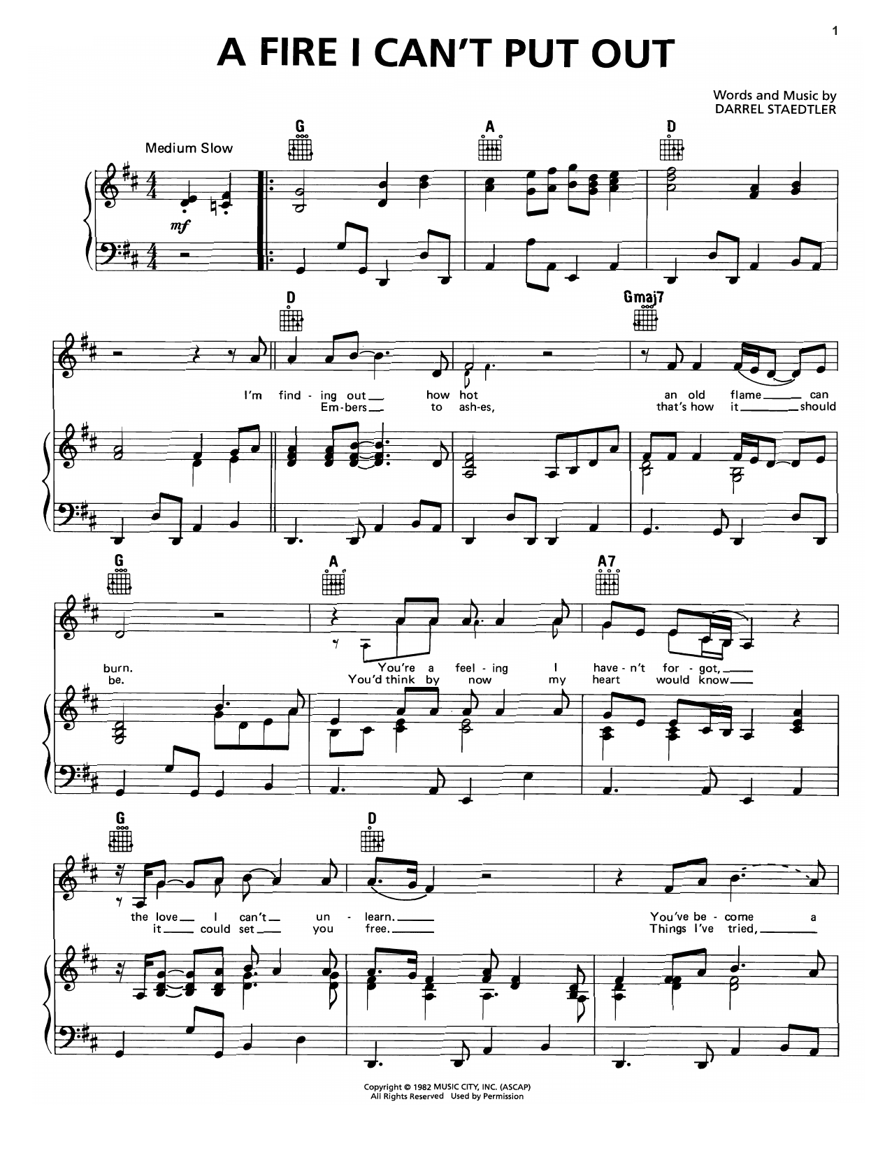 Learn to play George Strait A Fire I Can't Put Out sheet music for Piano, Vocal & Guitar Chords (Right-Hand Melody) in minutes. Price: 7.8900$ George Strait A Fire I Can't Put Out sheet music notes and chords arranged for Piano, Vocal & Guitar Chords (Right-Hand Melody)