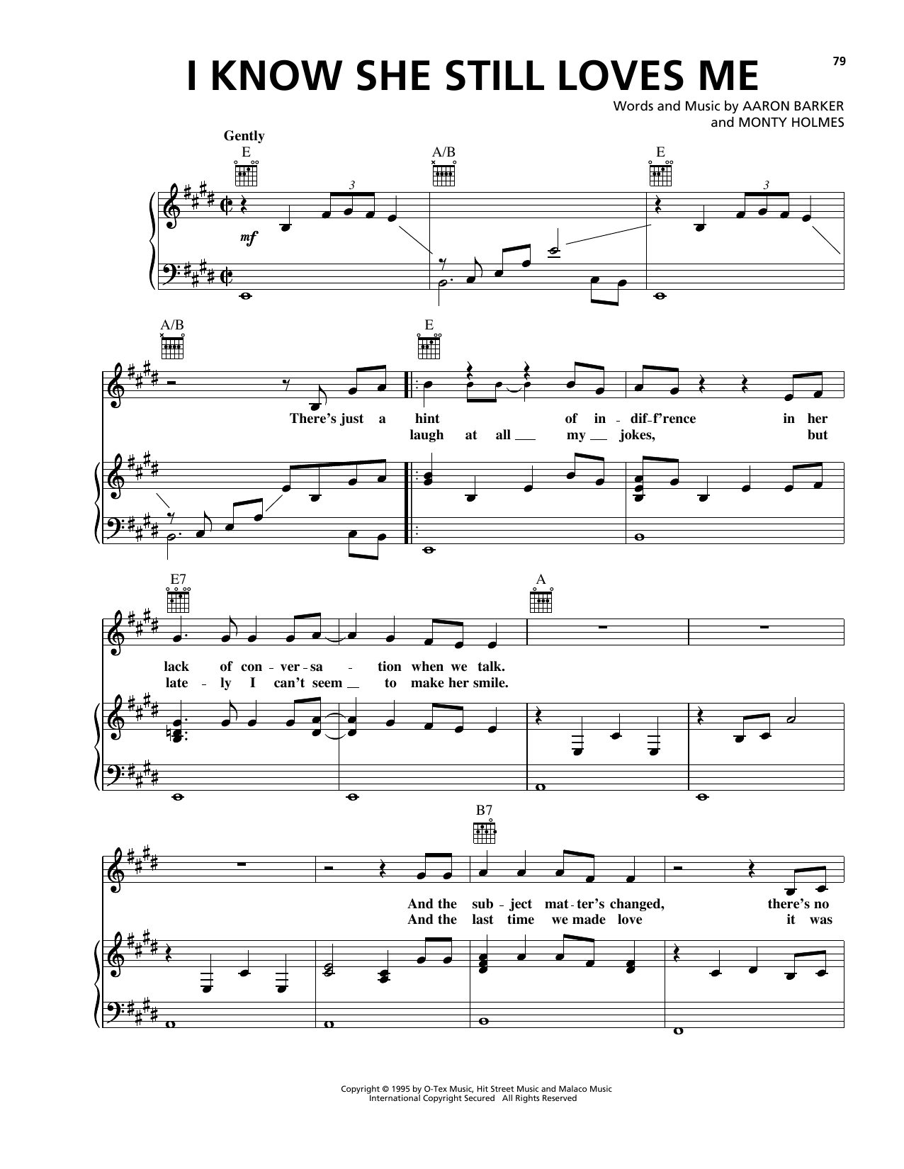 Learn to play George Strait I Know She Still Loves Me sheet music for Piano, Vocal & Guitar Chords (Right-Hand Melody) in minutes. Price: 7.8900$ George Strait I Know She Still Loves Me sheet music notes and chords arranged for Piano, Vocal & Guitar Chords (Right-Hand Melody)