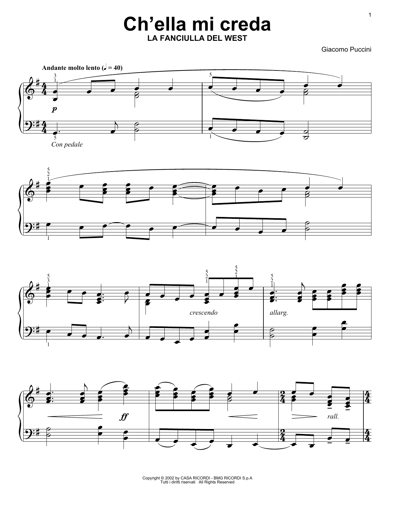 Learn to play Giacomo Puccini Ch'Ella Mi Creda (Let Her Believe) sheet music for Easy Piano Solo in minutes. Price: 6.9900$ Giacomo Puccini Ch'Ella Mi Creda (Let Her Believe) sheet music notes and chords arranged for Easy Piano Solo