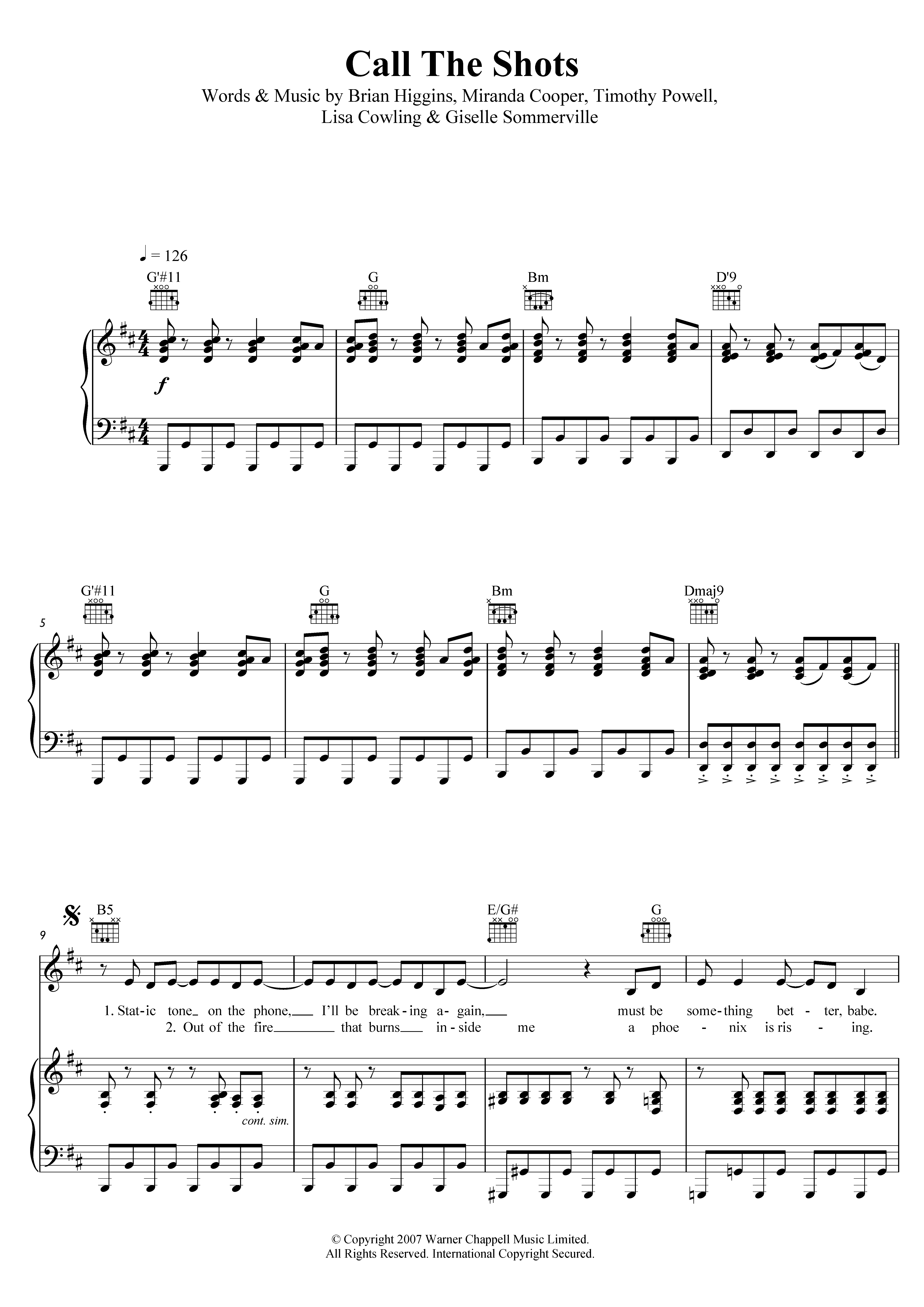 Learn to play Girls Aloud Call The Shots sheet music for Piano, Vocal & Guitar Chords (Right-Hand Melody) in minutes. Price: 6.9900$ Girls Aloud Call The Shots sheet music notes and chords arranged for Piano, Vocal & Guitar Chords (Right-Hand Melody)
