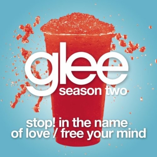 Download or print Glee Cast Stop! In The Name Of Love/ Free Your Mind Sheet Music Printable PDF 7-page score for Rock / arranged Piano, Vocal & Guitar Chords SKU: 107326