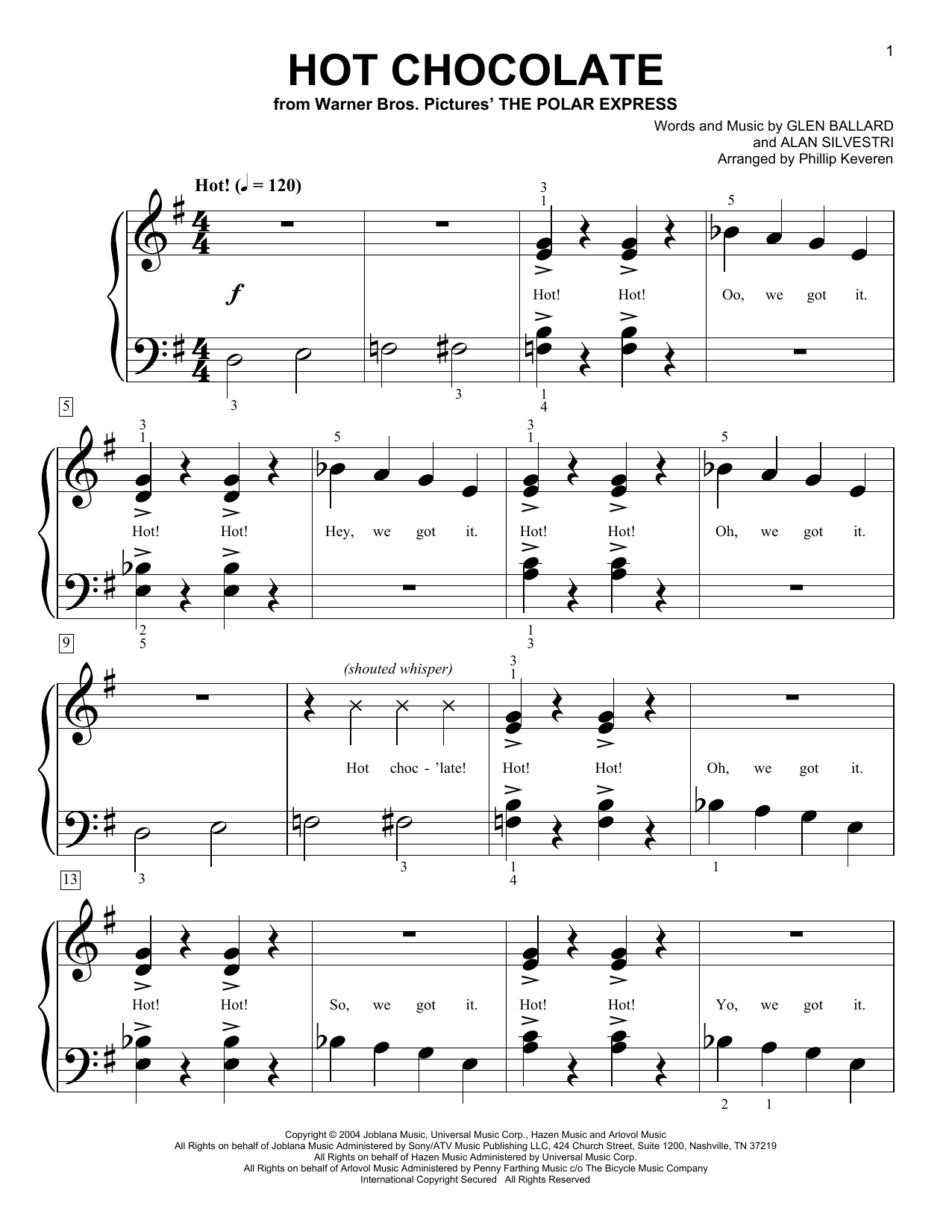 Learn to play Glen Ballard and Alan Silvestri Hot Chocolate (from The Polar Express) (arr. Phillip Keveren) sheet music for Big Note Piano in minutes. Glen Ballard and Alan Silvestri Hot Chocolate (from The Polar Express) (arr. Phillip Keveren) sheet music notes and chords. Download Printable PDF.