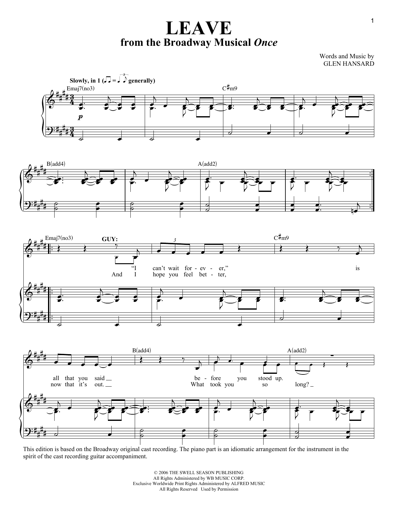 Glen Hansard Leave sheet music for Vocal Pro + Piano/Guitar in minutes. Price: 6.7900$ Glen Hansard Leave sheet music notes and chords. Download Printable PDF.