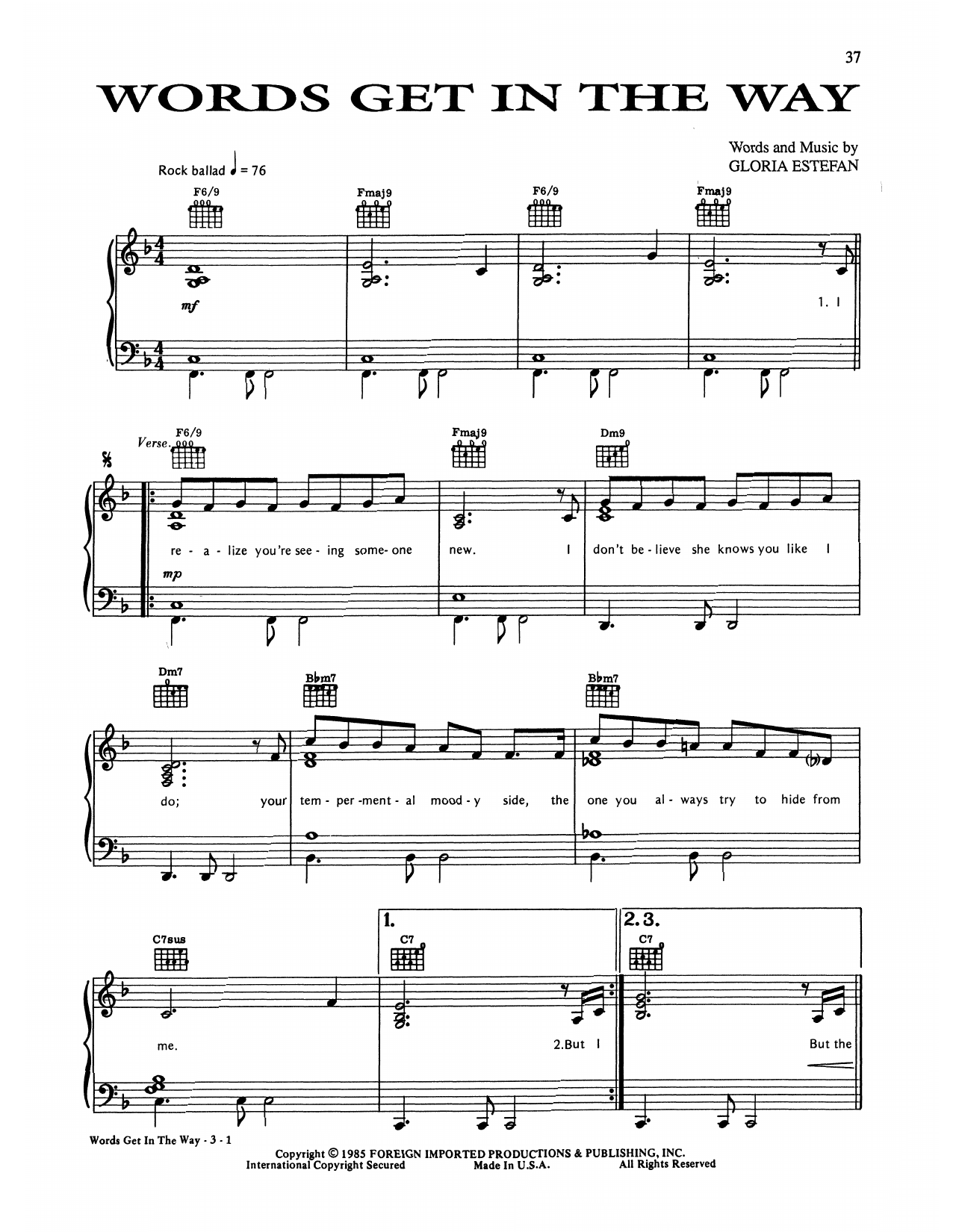 Learn to play Gloria Estefan Words Get In The Way sheet music for Piano, Vocal & Guitar Chords (Right-Hand Melody) in minutes. Price: 6.9900$ Gloria Estefan Words Get In The Way sheet music notes and chords arranged for Piano, Vocal & Guitar Chords (Right-Hand Melody)