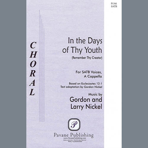 Gordon Nickel and Larry Nickel In The Days Of Thy Youth (Remember Thy Creator) Profile Image
