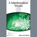 Download or print Greg Gilpin A Marshmallow World Sheet Music Printable PDF 9-page score for Concert / arranged SSA Choir SKU: 180100