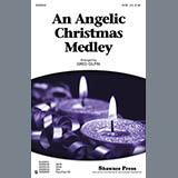 Download or print Greg Gilpin An Angelic Christmas Medley Sheet Music Printable PDF 10-page score for Christmas / arranged SATB Choir SKU: 86939
