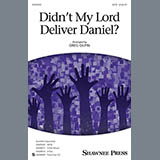 Download or print Greg Gilpin Didn't My Lord Deliver Daniel? Sheet Music Printable PDF 13-page score for Gospel / arranged 3-Part Mixed Choir SKU: 85760
