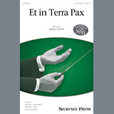 Download or print Greg Gilpin Et In Terra Pax Sheet Music Printable PDF 10-page score for Concert / arranged 3-Part Mixed Choir SKU: 198601