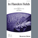 Download or print John McCrae In Flanders Fields (arr. Greg Gilpin) Sheet Music Printable PDF 10-page score for Concert / arranged SAB Choir SKU: 250637