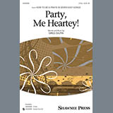 Download or print Greg Gilpin Party, Me Heartey Sheet Music Printable PDF 10-page score for Concert / arranged 2-Part Choir SKU: 158567