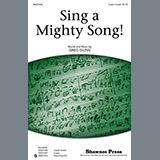 Download or print Greg Gilpin Sing A Mighty Song! Sheet Music Printable PDF 10-page score for Festival / arranged 2-Part Choir SKU: 76494