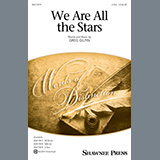 Download or print Greg Gilpin We Are All The Stars Sheet Music Printable PDF 8-page score for Inspirational / arranged SAB Choir SKU: 698916
